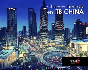 Lee más sobre el artículo Chinese Friendly en ITB CHINA